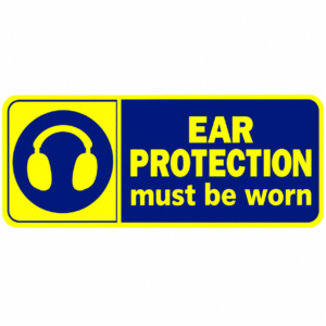 Ear Protection Must Be Worn Safety Sign